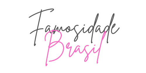 Famosidade Brasil